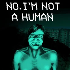 No, I'm not a Human - Steam Offline