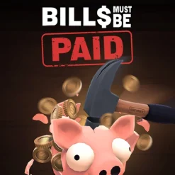 Bills Must Be Paid | Steam Offline