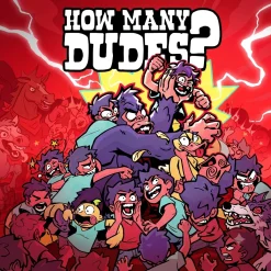 How Many Dudes? | Steam Offline